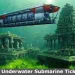 Dwarka Underwater Submarine Ticket Price 2024: