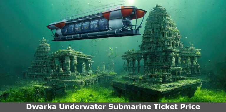 Dwarka Underwater Submarine Ticket Price 2024: