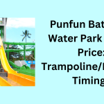 Punfun Bathinda Water Park Ticket Price