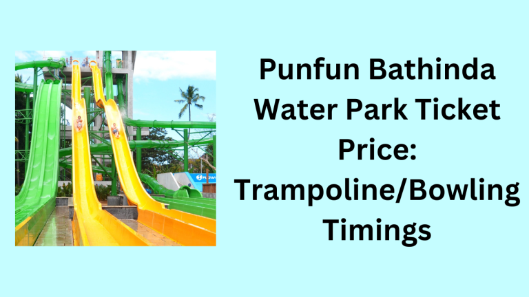 Punfun Bathinda Water Park Ticket Price