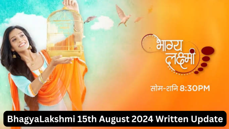 BhagyaLakshmi 15th August 2024 Written Update